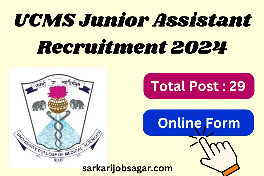 UCMS Junior Assistant Recruitment 2024