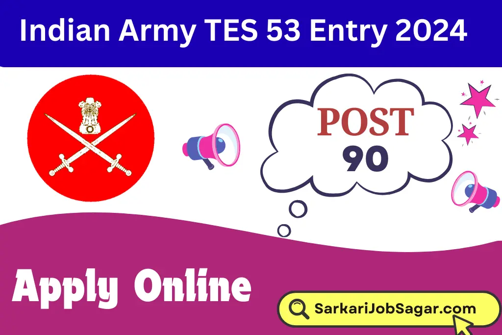 Indian Army TES 53 Entry 2024 Apply Online