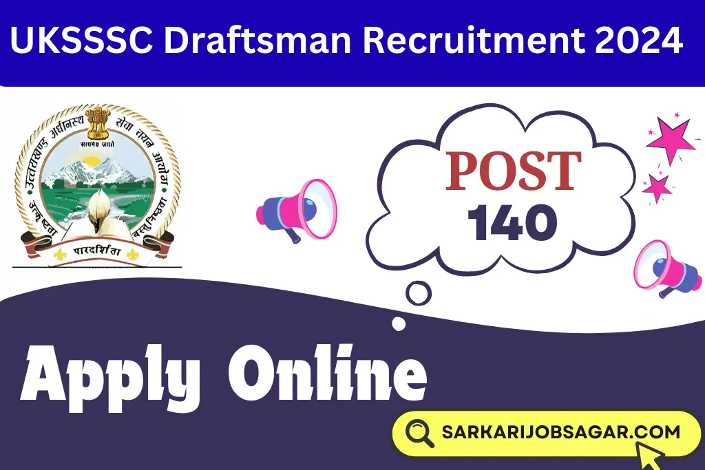 UKSSSC Draftsman Recruitment 2024