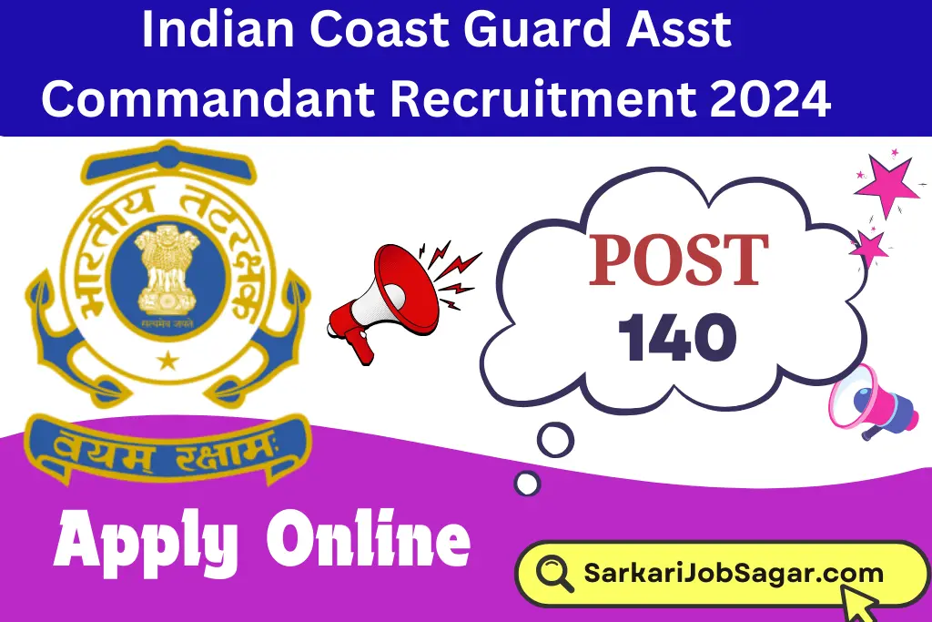 Indian Coast Guard Assistant Commandant Recruitment 2024